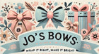 Jo`s Bows